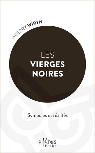 Les Vierges noires - Thierry Wirth - Piktos Poche