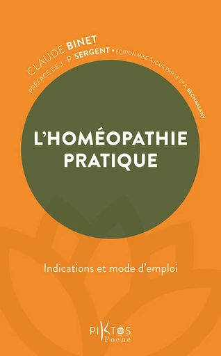 L'Homéopathie pratique - Claude Binet - Piktos Poche